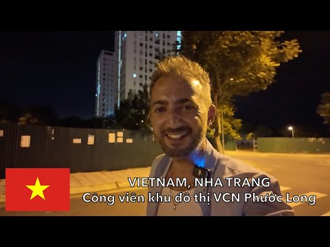 Vietnam, Nha Trang, Akşam Gezisi - Công viên khu đô thị VCN Phước Long