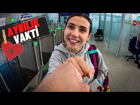 Kız Arkadaşım Türkiye'ye Dönüyor!( Fas Kazablanka Yolculuğu )-218🇲🇦