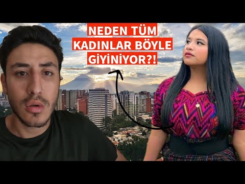 SONUNDA GUATEMALA'DA İLK GÜNÜM! (TÜRK OLDUĞUM İÇİN SORGULANDIM!!)
