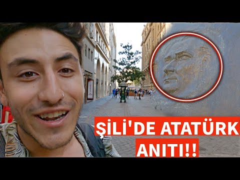 ŞİLİ'DE ATATÜRK ANITI BULDUM! DÜNYANIN ÖBÜR UCUNDA ATATÜRK İZLERİ!