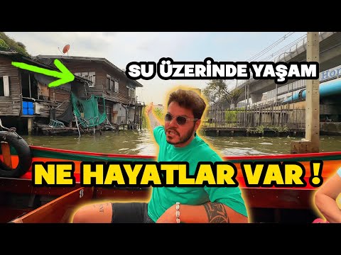 Tayland'da Ne Hayatlar Var Bangkok ! / Suyun Üzerinde Yaşayan İnsanlar #reklam