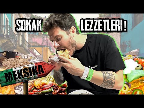 MEKSİKA SOKAK LEZZETLERİNİ DENEDİK! #reklam