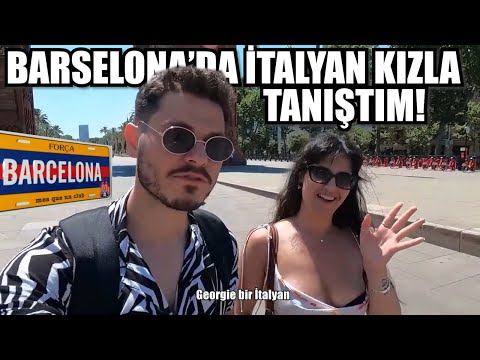 Bölüm 1 - Barselona'da İtalyan Kızla Tanıştım -  İspanya -  Barselona Vlog #reklam