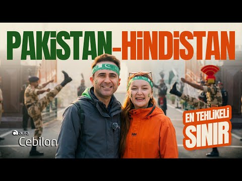 Dünyanın EN İLGİNÇ ASKER Sınırına Gittim - KAVGALI Pakistan Hindistan SINIRI