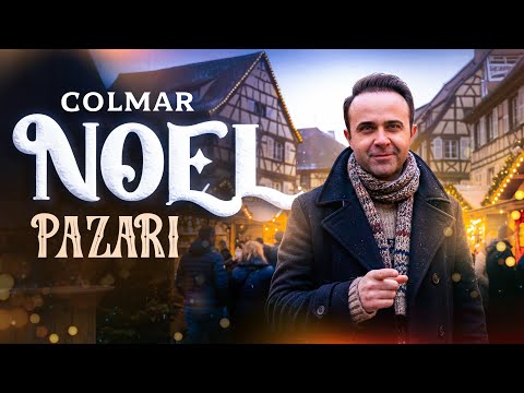 İşte Dünyaca Ünlü Noel Pazarlarına Gittim - Colmar’a AŞIK OLACAKSINIZ !!!