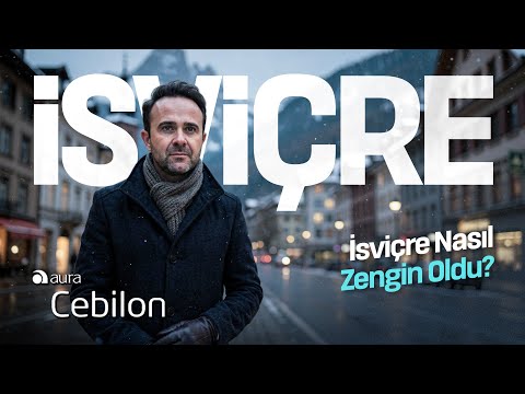 İsviçre NASIL BU KADAR ZENGİN Oldu - Böyle BİLMİYORDUNUZ !!!