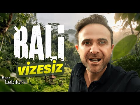 Türkler’e VİZESİZ Bali’ye Gidiyorum - Dünyanın En İyi Tatil Adası  !!!