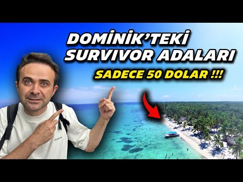 Dünyanın En Güzel Adalarını Buldum - İşte Dominik Cumhuriyeti'ndeki Survivor Adaları