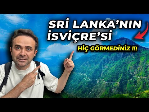İsviçre Gibi Yerlere Geldim - İşte Sri Lanka'daki ELLA KÖYÜ