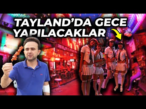 Tayland Geceleri Böyle Geçiyor - Her Şeyin Serbest Olduğu Ülke !