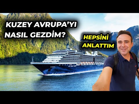 Avrupa'yı Nasıl Gezersiniz - En Beğendiklerim ve Kuzey Avrupa Turumun Özeti