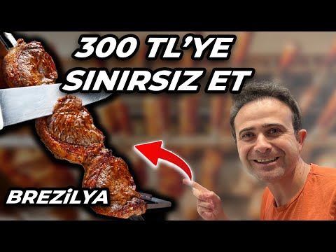 Brezilya’da Çıldırmışlar - Sınırsız Et Restoranına Sadece 300 TL Ödedik