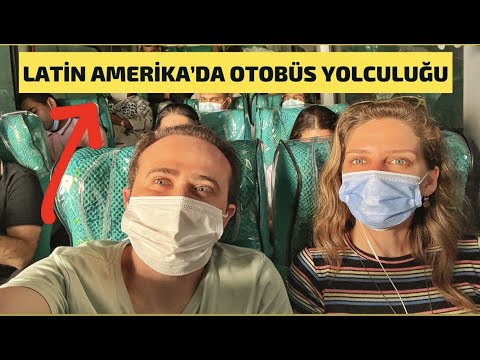 Latin Amerika'da İlk Kez Otobüs Yolculuğu Yaptım - Bilin Bakalım Nereye Gidiyoruz ?