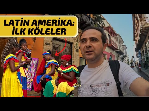 Afrika'dan KÖLELER İlk Buraya Getirilirmiş - Türkçe Konuşarak Gezdim ( Cartagena )