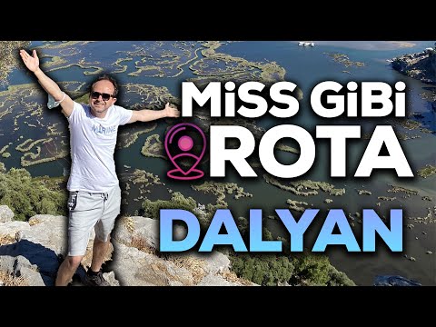 Buralar Torpil Geçilmiş Yerler - Dalyan Mutlaka Görülmeliymiş