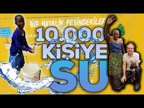 Afrika'da Su Kuyusu Açtık - Bakın 10.000 Kişi Nasıl Temiz Suya Erişti