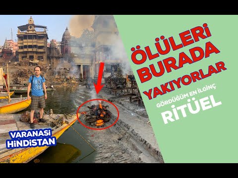 Hindistan’daki Ölü Yakım Törenine Gittim ? Bakın Neye İnanıyorlar (En Kapsamlı Bilgiler)