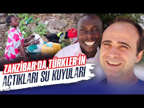 Bakın Afrika'da Türkler'in Açtıkları Su Kuyuları Nasılmış | Zanzibar