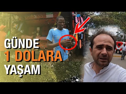 Günde 1 Dolar : Bu Ülkede Yaşam Çok Zor : Tehlikeli Sokaklar, Fiyatlar| Kenya