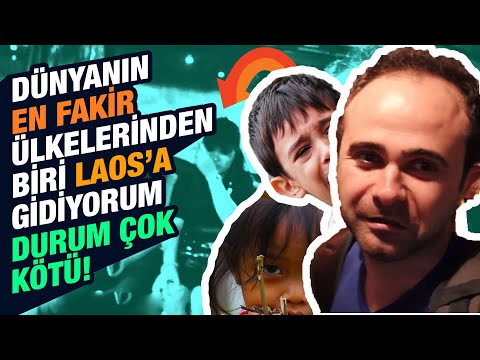 Dünyanın En Fakir 136. Ülkesine Gidiyorum | Laos