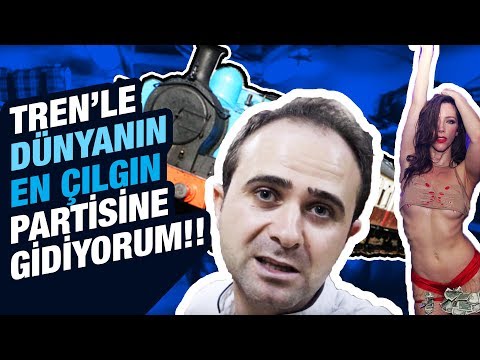 HAZIR OLUN !!! Tayland’daki O Meşhur Çılgın Partiye Gidiyorum (Başıma gelenler, Tren Yolculuğu)