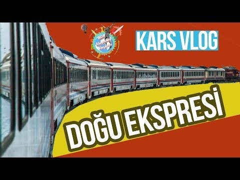 Doğu Ekspresi ile Kars'a Yolculuk | Kars