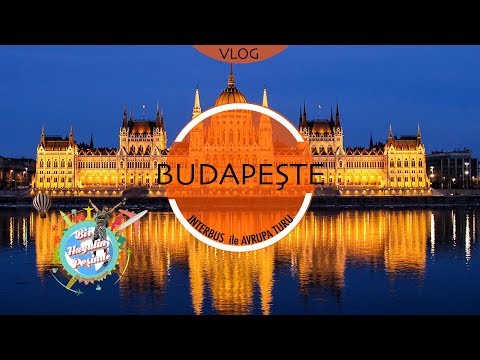 Macaristan VLOG : Interbus ile Macaristan Gezilecek Yerler