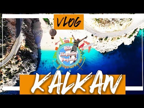 Kalkan Vlog : Kalkan Gezilecek Yerler