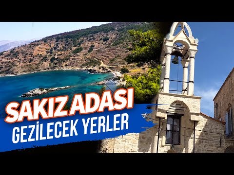 Sakız Adası - Gezilecek Yerler
