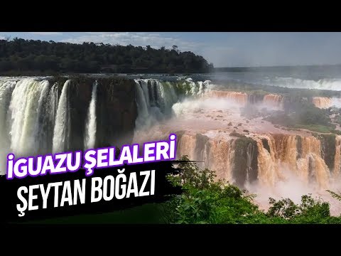 İguazu Şelaleri - Şeytan Boğazı