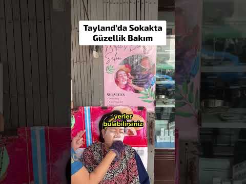 Tayland Sokak'da Güzellik Bakımı