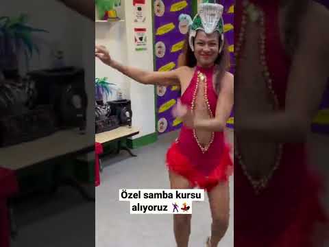 Özel Samba kursu alıyoruz 💃🕺