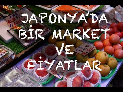 Japonya'da İlginç Bir Market ve Bazı Fiyatlar