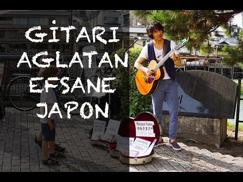 Japonya'da Gitarı Ağlatan Muhteşem Sokak Müzisyeni ; Masaya Yuasa