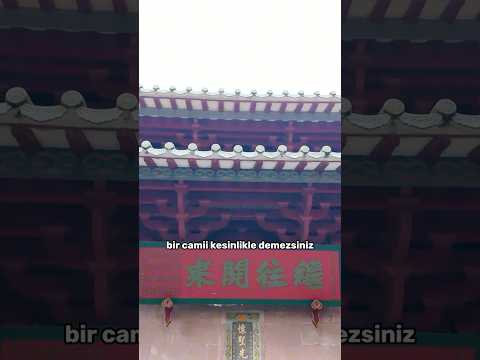 Çin'in En Eski Camisi mi? | Hz. Muhammed'in Sahabesi Tarafından Yaptırılmış- Huaisheng Camii