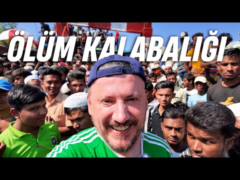 Rohingya Kampı ve Rohingya Müslümanları | Myanmar - Bangladeş Sınırı
