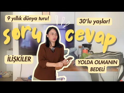 AŞIRI SAMİMİ ve DERTLEŞMELİ Soru Cevap  (Seyahat Sırt Çantası Hazırlarken) 