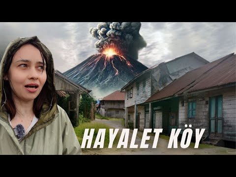 Endonezya'nın Volkan Yüzünden Terk Edilen Köyü - Burada Neler Yaşandı?