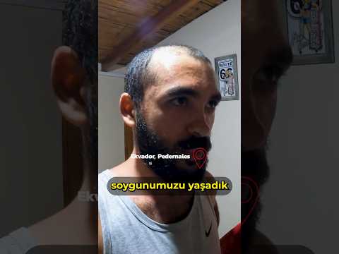 Ekvador’da SİLAHLA Soyuldum! 🇪🇨