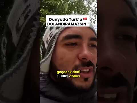 Biz Türk’üz olum, kolayca dolandıramazsınız dfhdfh