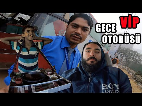 Bangladeş'te VİP Gece Otobüsü Deneyimim ~232