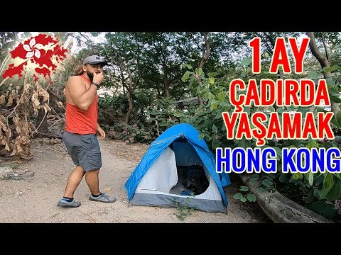 1 Ay ÇADIRDA Yaşamak !! HONG KONG Sokakları ~63