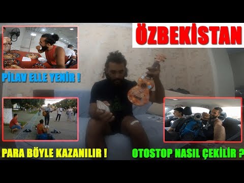 ÖZBEKİSTAN HAKKINDA HER ŞEY ! PİLAV ELLE YENİR!!! #17