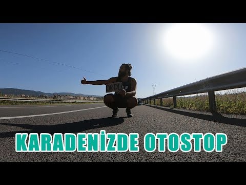KARADENİZ'DE OTOSTOP (GÜRCİSTAN'A DOĞRU) ~2