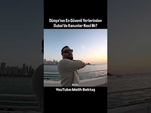 Dubai’de Kanun Nasıl İşliyor Bakın!