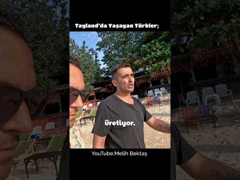 Tayland’da Yaşayan Türk İtiraflar 1