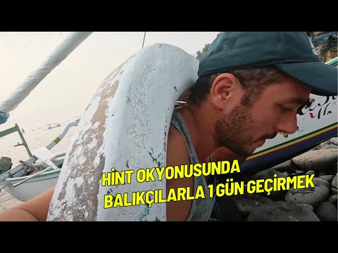 Hint Okyanusu'nda Balık Avı: Bali'nin Balıkçılarıyla Bir Gün
