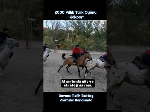 Bu Türk Oyununu İzleyin- Kökbörü