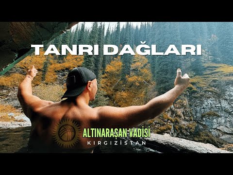 Kırgızistan TANRI DAĞLARI'nın  Kalbine Gidiyoruz - GİZLİ TERMAL SUYU GÖRMELİSİN!