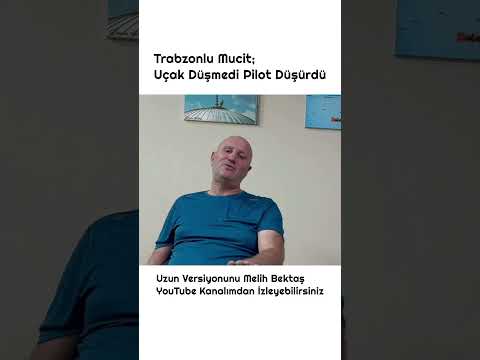 Trabzonlu Mucidin Düşen Uçağı